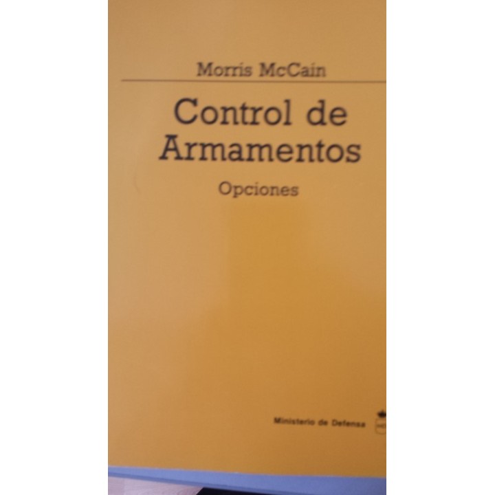CONTROL DE ARMAMENTOS. OPCIONES